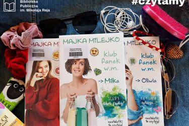 "Klub fanek W.M.", Majka Milejko